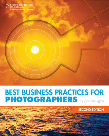 Best Business Practices for Photographers, Second Edition